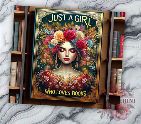 Just a Girl Who Loves Books 20oz Tumbler Wrap PNG, Book Lover Tumbler Png, Straight & Tapered Tumbler Wrap, Instant Digital Download Sublimation Li Zamperini 