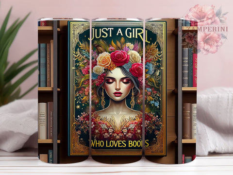 Just a Girl Who Loves Books 20oz Tumbler Wrap PNG, Book Lover Tumbler Png, Straight & Tapered Tumbler Wrap, Instant Digital Download Sublimation Li Zamperini 