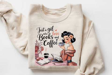 Just a girl who loves BOOKS and COFFEE Sublimation Design Sublimation Regulrcrative 