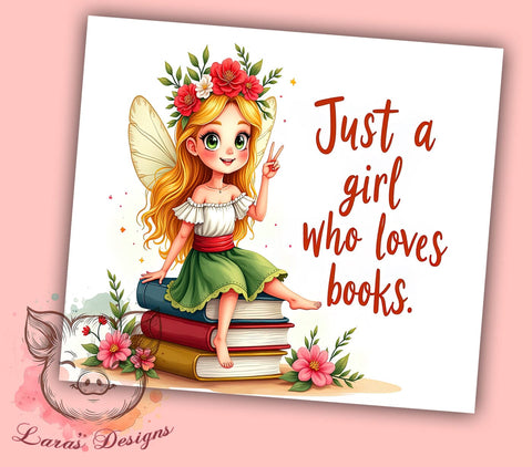 Just a Girl Who Loves Books Tumbler, Books Lover Tumbler Wrap, 20oz Sublimation Design, Bookish Tumbler PNG, Reading Lover Tumbler Wrap, Digital Download Tumbler Sublimation Lara' s Designs 