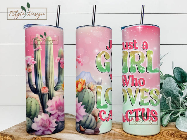 Just a Girl Who Loves Cactus 20 oz Skinny Tumbler Sublimation Design Digital Download PNG Sublimation iStyleDesign 