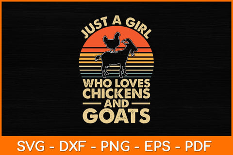 Just A Girl Who Loves Chickens And Goats Svg Design SVG artprintfile 