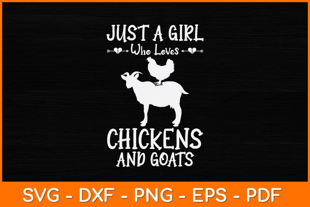 Just A Girl Who Loves Chickens And Goats Svg Design SVG artprintfile 