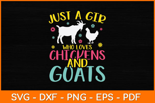 Just A Girl Who Loves Chickens And Goats Svg Design SVG artprintfile 