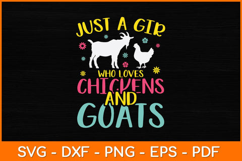 Just A Girl Who Loves Chickens And Goats Svg Design SVG artprintfile 