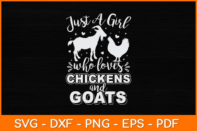 Just A Girl Who Loves Chickens And Goats Svg Design SVG artprintfile 