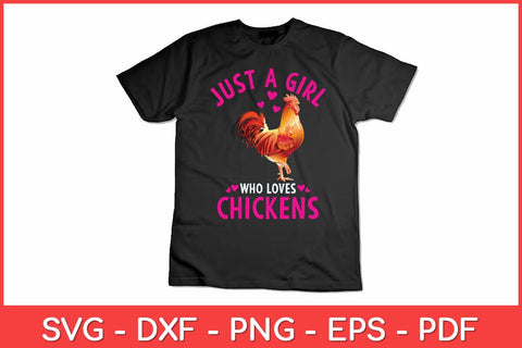 Just A Girl Who Loves Chickens - Chicken Lover Poultry Owner Svg Design SVG artprintfile 