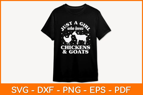 Just A Girl Who Loves Chickens & Goats Svg Design SVG artprintfile 