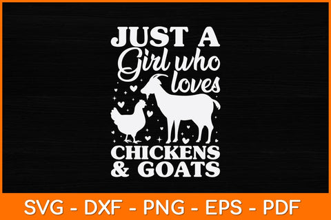 Just A Girl Who Loves Chickens & Goats Svg Design SVG artprintfile 