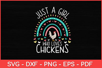 Just A Girl Who Loves Chickens Rainbow Poultry Lover Svg Design SVG artprintfile 