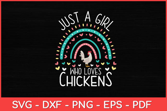 Just A Girl Who Loves Chickens Rainbow Poultry Lover Svg Design SVG artprintfile 