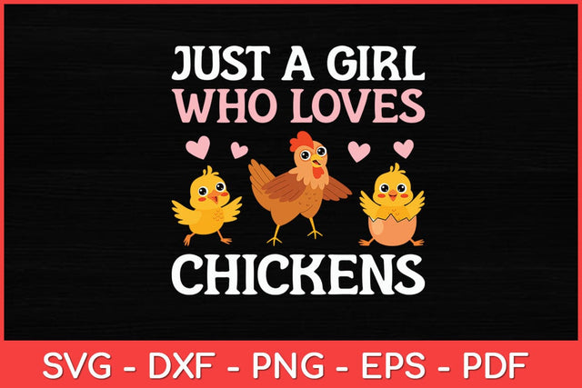 Just a Girl Who Loves Chickens Svg Design SVG artprintfile 