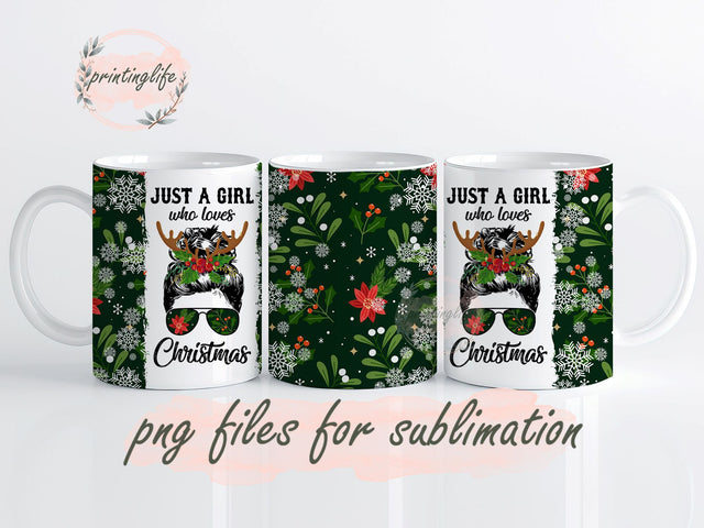 Just A Girl Who Loves Christmas Mug Wrap Design, Instant Digital Design Download Mug Wrap Design, Mug Design PNG Sublimation PrintingLife 