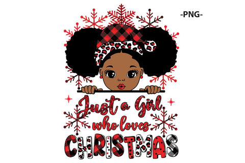 Just a Girl Who Loves Christmas PNG Black Girl Red Plaid Afro Puffs Sublimation Winter Clipart for Holiday Shirt Design Sublimation 1uniqueminute 