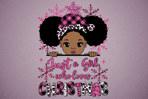 Just a Girl Who Loves Christmas PNG Clipart with Afro Puffs and Pink Snowflakes for Sublimation Holiday Shirts and Winter Crafts SVG 1uniqueminute 