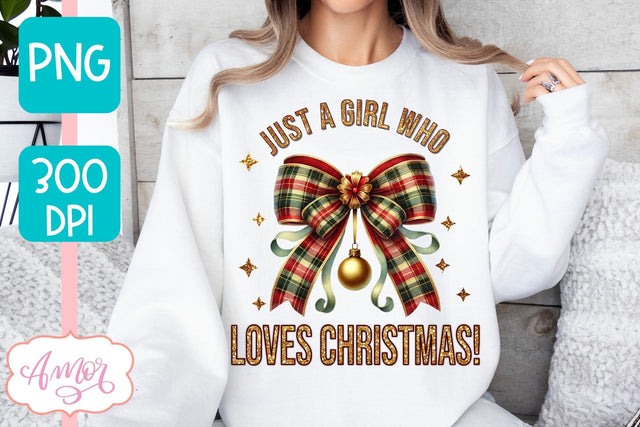 Just a girl who loves Christmas sublimation PNG design Sublimation Amorclipart 