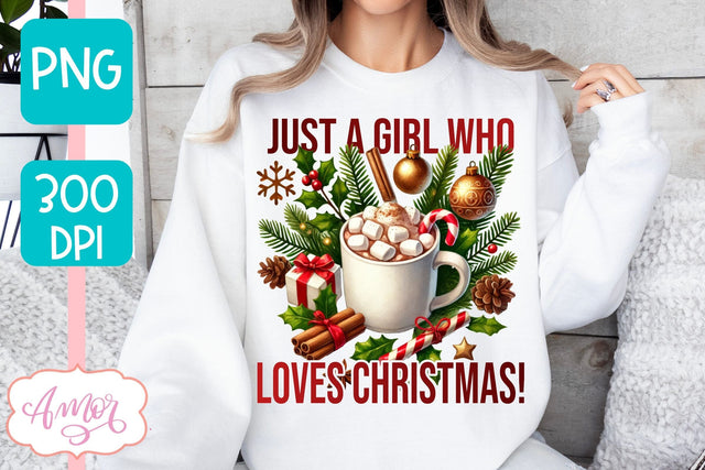 Just a girl who loves Christmas sublimation PNG design Sublimation Amorclipart 