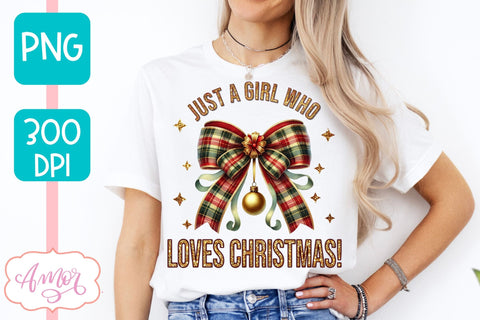 Just a girl who loves Christmas sublimation PNG design Sublimation Amorclipart 