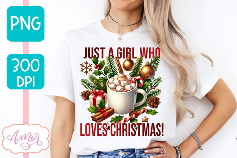Just a girl who loves Christmas sublimation PNG design Sublimation Amorclipart 