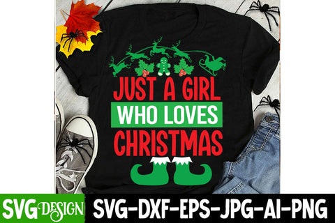 Just a girl Who Loves Christmas SVG Cut File, Just a girl Who Loves Christmas SVG Quotes SVG BlackCatsMedia 