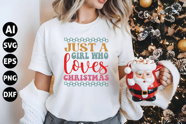 Just a Girl Who Loves Christmas Svg, Funny Christmas Svg SVG shah alam 
