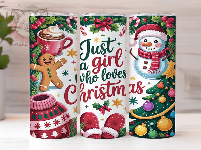 Just a Girl Who Loves Christmas Tumbler, Holiday Quote Wrap, Festive Sublimation Design, Cute Christmas Cup, 20Oz Skinny Tumbler Wrap, Christmas Girl Mug, Winter Holiday Saying Sublimation Lara' s Designs 