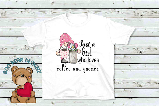 Just a Girl Who Loves Coffee, Gnome Clipart Sublimation Boo Bear Designz 