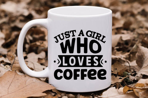 Just A Girl Who Loves Coffee SVG Angelina750 