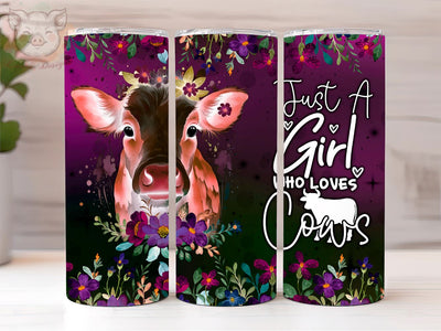Just A Girl Who Loves Cow 20oz Tumbler Png, Straight & Tapered Tumbler Png, Cute Cow Designs Tumbler Png, Digital Download PNG Sublimation Lara' s Designs 