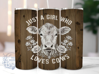 Just a Girl Who Loves Cows 20oz Skinny Tumbler, Loves Cows Tumbler Png, Straight & Tapered Tumbler Wrap, Instant Digital Download Sublimation ToriDesigns 