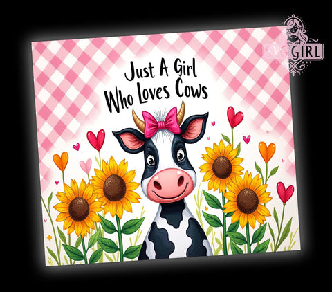 Just A Girl Who Loves Cows 20oz Tumbler Wrap Sublimation Design, Straight Tapered Tumbler Wrap, Cow Sunflower Tumbler Png, Instant Digital Download Sublimation SvggirlplusArt 