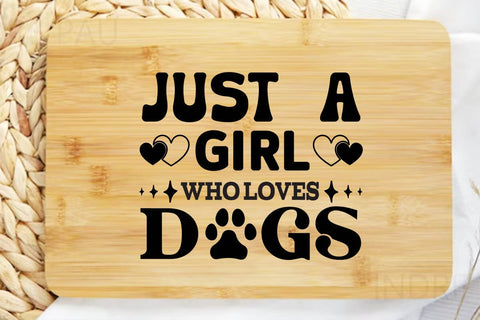 Just a girl who loves dogs SVG Angelina750 
