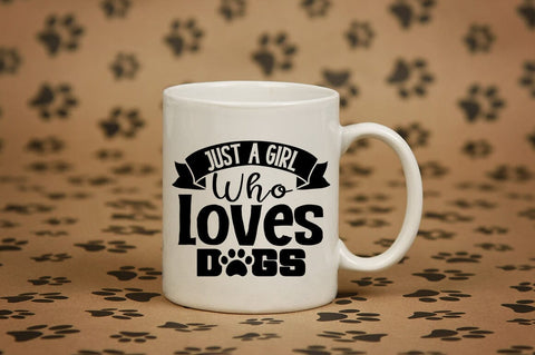 Just a girl who loves dogs SVG Design SVG Designangry 