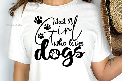 Just A Girl Who Loves Dogs Svg | Dog Svg | Dog Lover Shirt SVG TonisArtStudio 