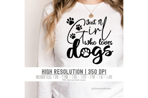 Just A Girl Who Loves Dogs Svg | Dog Svg | Dog Lover Shirt SVG TonisArtStudio 