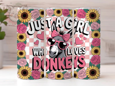 Just A Girl Who Loves Donkeys 20oz Tumbler, Donkey Lover Tumbler, Farm Animal Sublimation, Rustic Wrap Design, Cute PNG, 20oz Tumbler Wrap Sublimation Lara' s Designs 