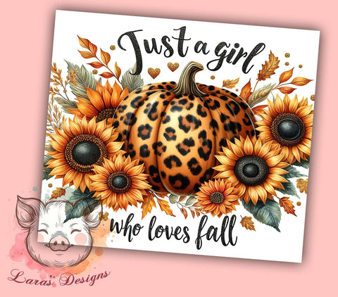 Just A Girl Who Loves Fall 20 oz Skinny Tumbler Sublimation Design, Straight & Tapered Tumbler Png, Autumn Pumpkins Tumbler Png, Digital Download PNG Sublimation Lara' s Designs 