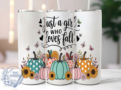Just A Girl Who Loves Fall 20oz Tumbler Wrap, Autumn Leaves Mug, Pumpkin Spice Cup, Cozy Fall Design, Seasonal Aesthetic Tumbler, Girl Loves Autumn Wrap, Sublimation Tumbler Wrap Sublimation ToriDesigns 