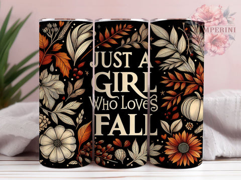 Just a Girl Who Loves Fall 20oz Tumbler Wrap PNG, Flower Autumn Tumbler Png, Straight & Tapered Tumbler Wrap, Instant Digital Download Sublimation Li Zamperini 