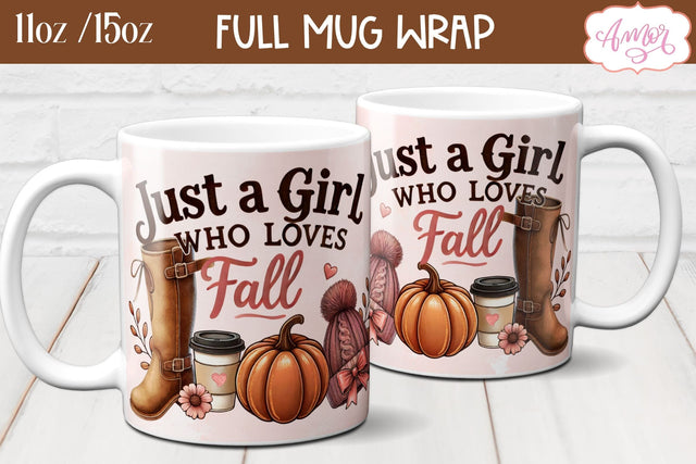 Just a girl who loves fall mug wrap sublimation PNG 11oz Sublimation Amorclipart 