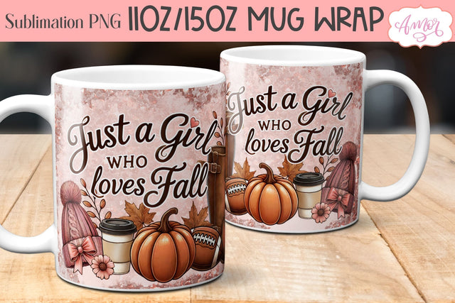 Just a girl who loves fall mug wrap sublimation PNG 11oz Sublimation Amorclipart 