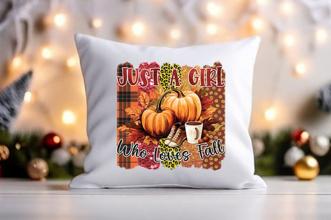Just a girl who loves fall PNG Design Sublimation Designangry 