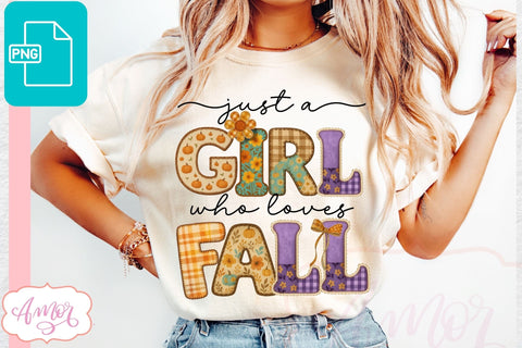 Just a girl who loves Fall PNG, fall season shirt png design Sublimation Amorclipart 