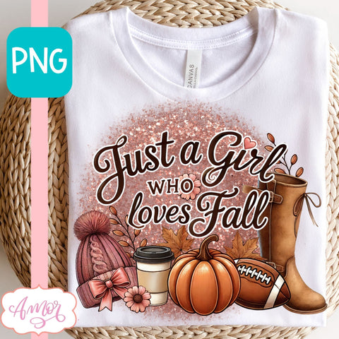 Just a girl who loves fall PNG for Sublimation | Fall T-shirt Sublimation Amorclipart 