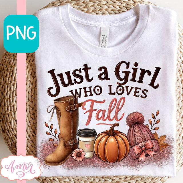 Just a girl who loves fall PNG for Sublimation | Fall T-shirt Sublimation Amorclipart 
