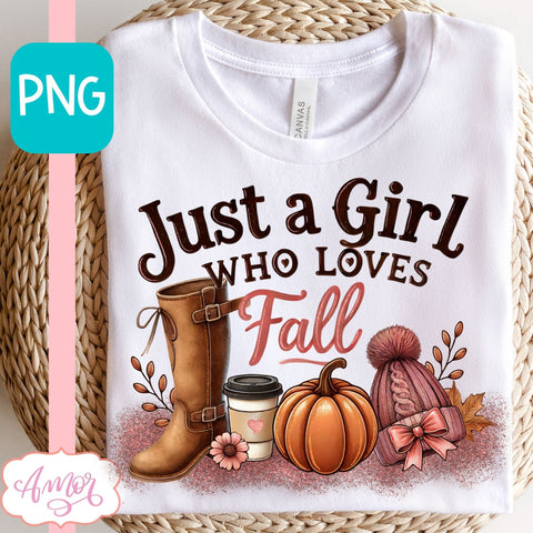 Just a girl who loves fall PNG for Sublimation | Fall T-shirt Sublimation Amorclipart 