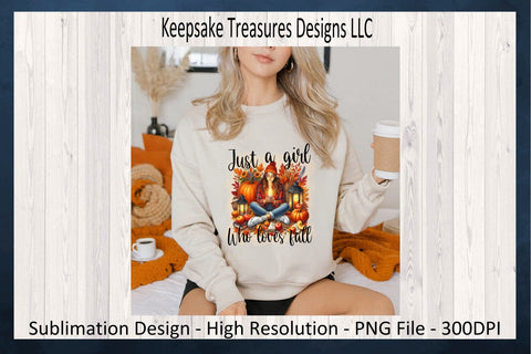 Just A Girl Who Loves Fall Sublimation PNG Design Sublimation Keepsake Treasures Designs LLC. 