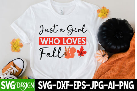 Just a Girl Who Loves Fall Svg ,Fall Svg Design,Thanksgiving Svg Design,Autumn Svg Design,Fall Round Sign Svg ,Fall Shirt Design,Fall Sublimation Design SVG BlackCatsMedia 