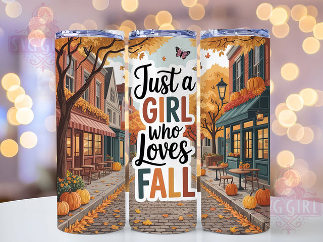 Just A Girl Who Loves Fall Tumbler, Autumn Quote Wrap, 20oz Sublimation Design, Cozy Fall Drinkware, Rustic Autumn Tumbler, Seasonal Fall Wrap, Harvest Pumpkin Design Sublimation SvggirlplusArt 