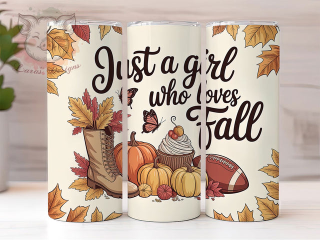 Just A Girl Who Loves Fall Tumbler, Pumpkin Season Tumbler, Autumn Sublimation PNG, Cozy Fall Aesthetic, Rustic Farmhouse Style, 20oz Tumbler Design, Girly Fall Vibes Sublimation Lara' s Designs 